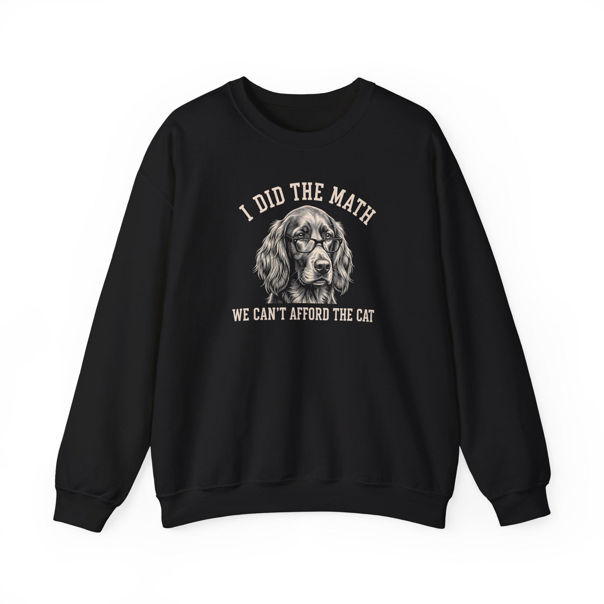 Irish Setter I Did The Math Crewneck Sweatshirt