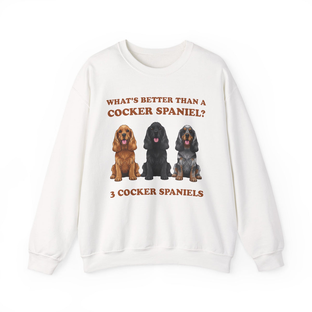 Better Than a Cocker Spaniel Crewneck Sweatshirt