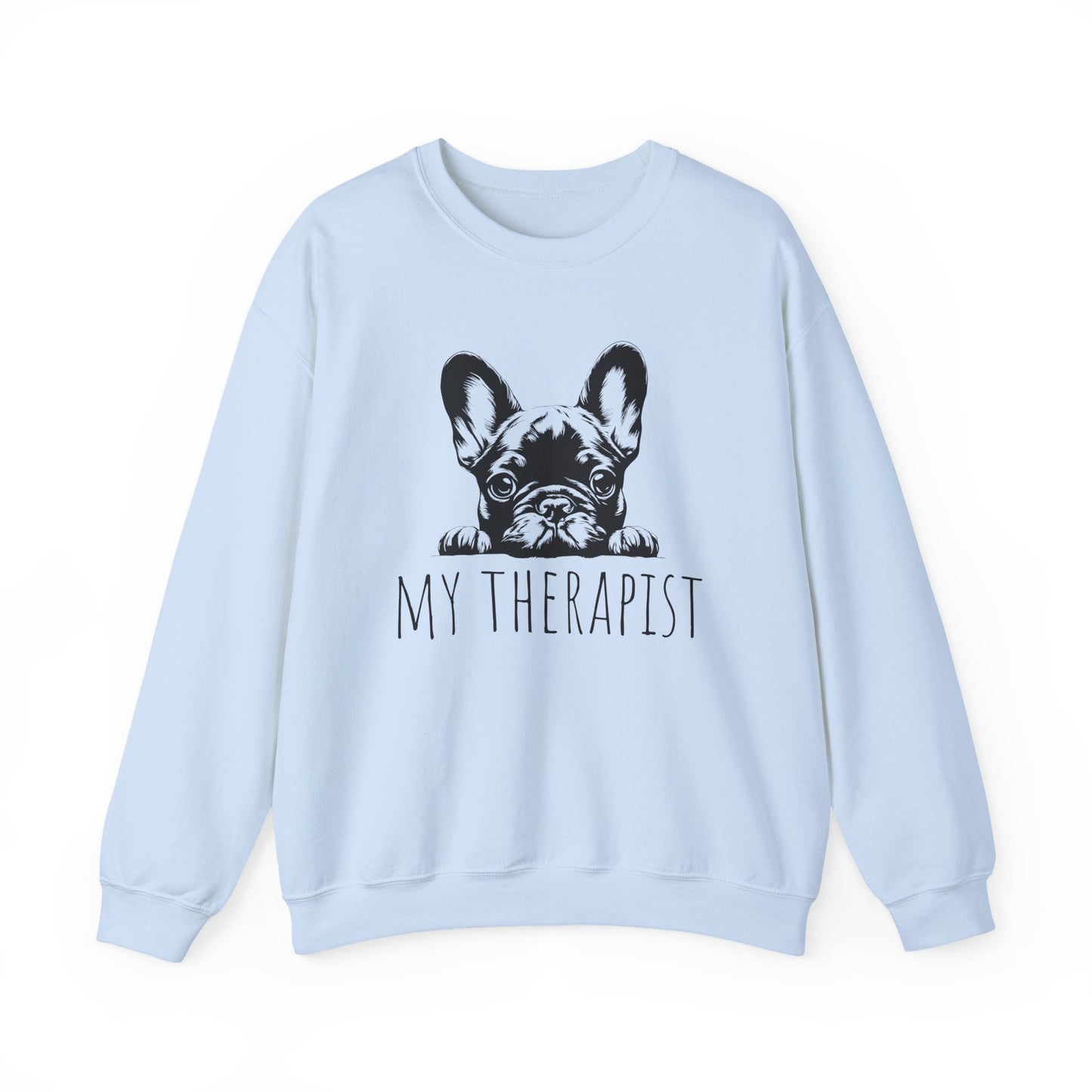 French Bulldog My Therapist Crewneck Sweatshirt Light Blue