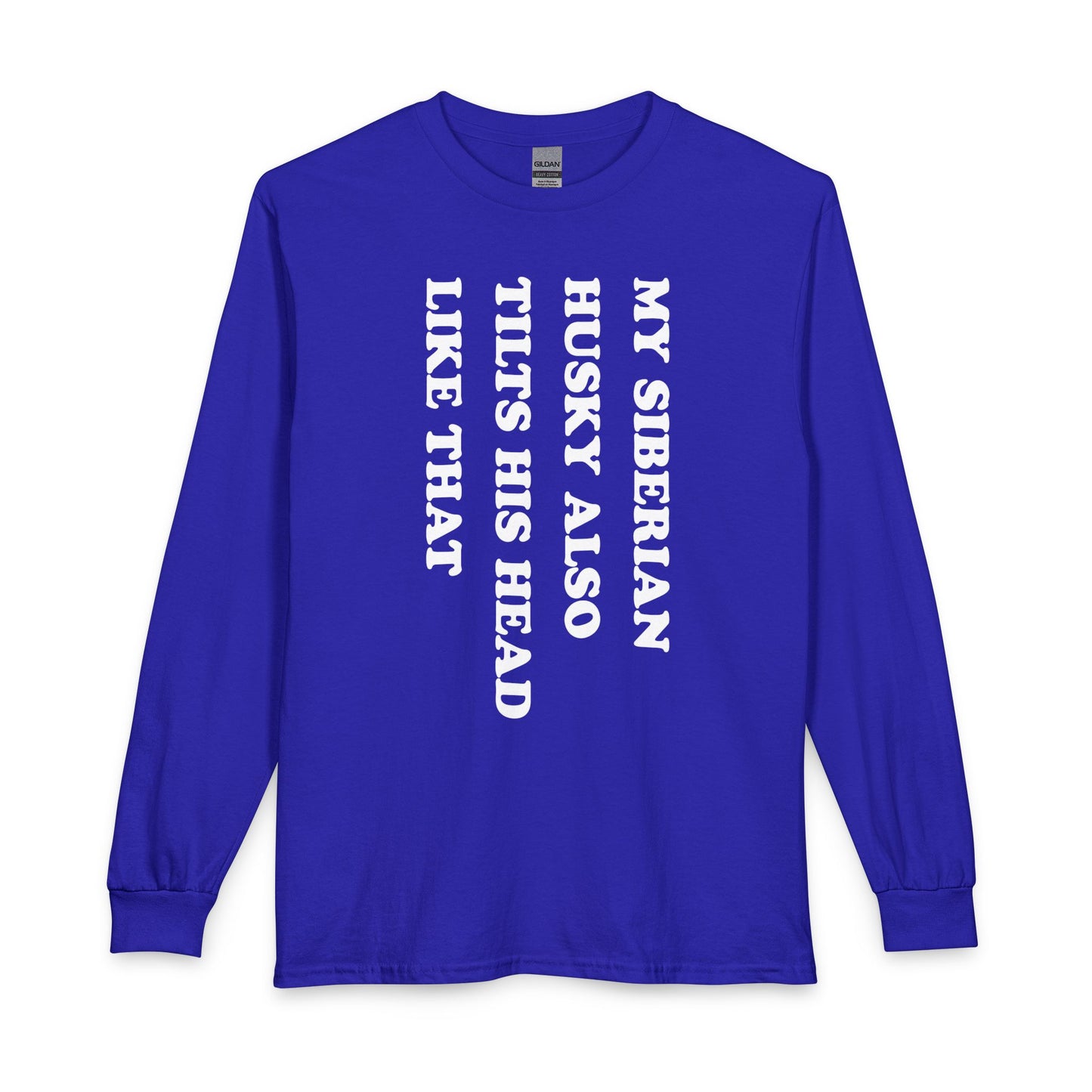 Husky Tilt His Head Long Sleeve