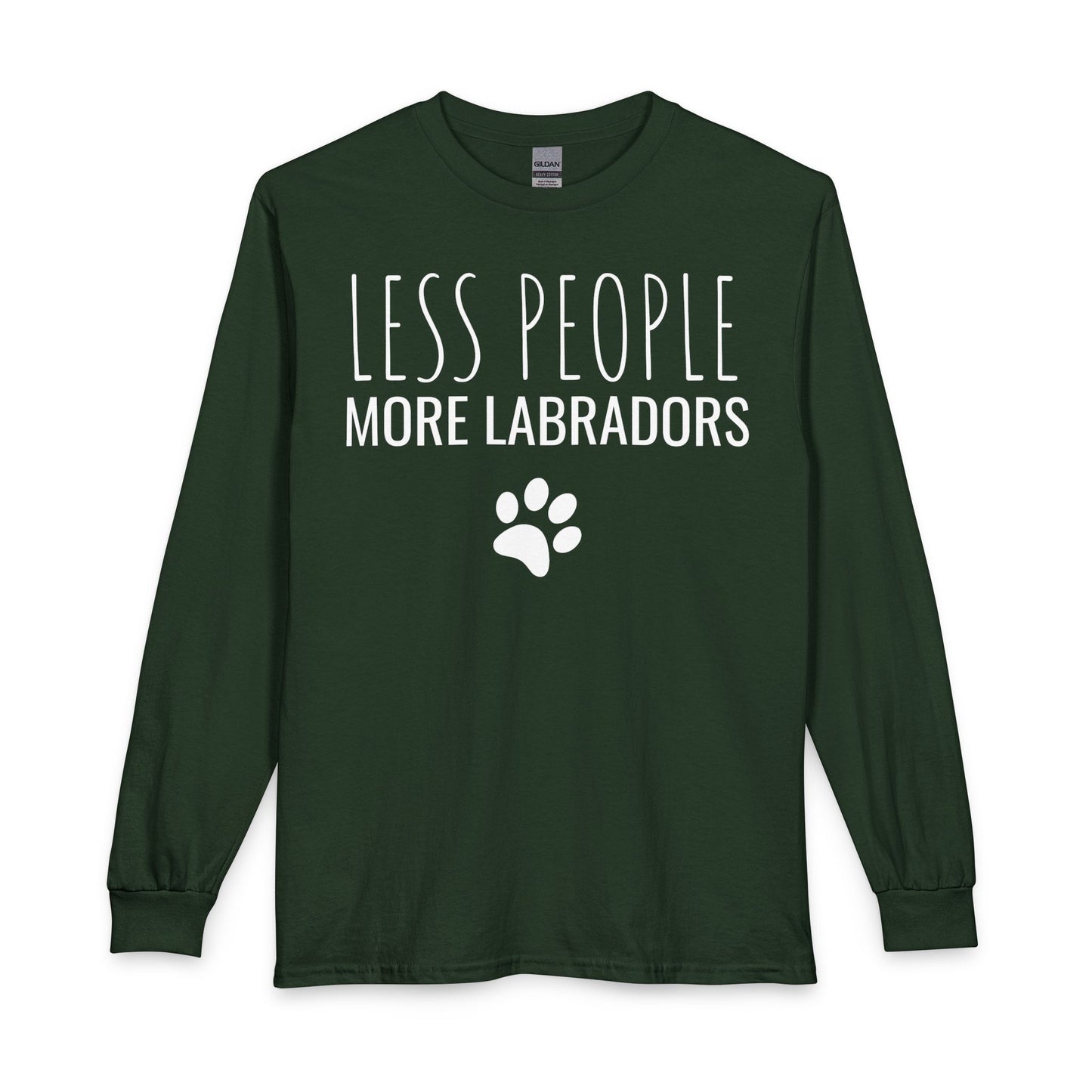 Less People More Labradors Long Sleeve