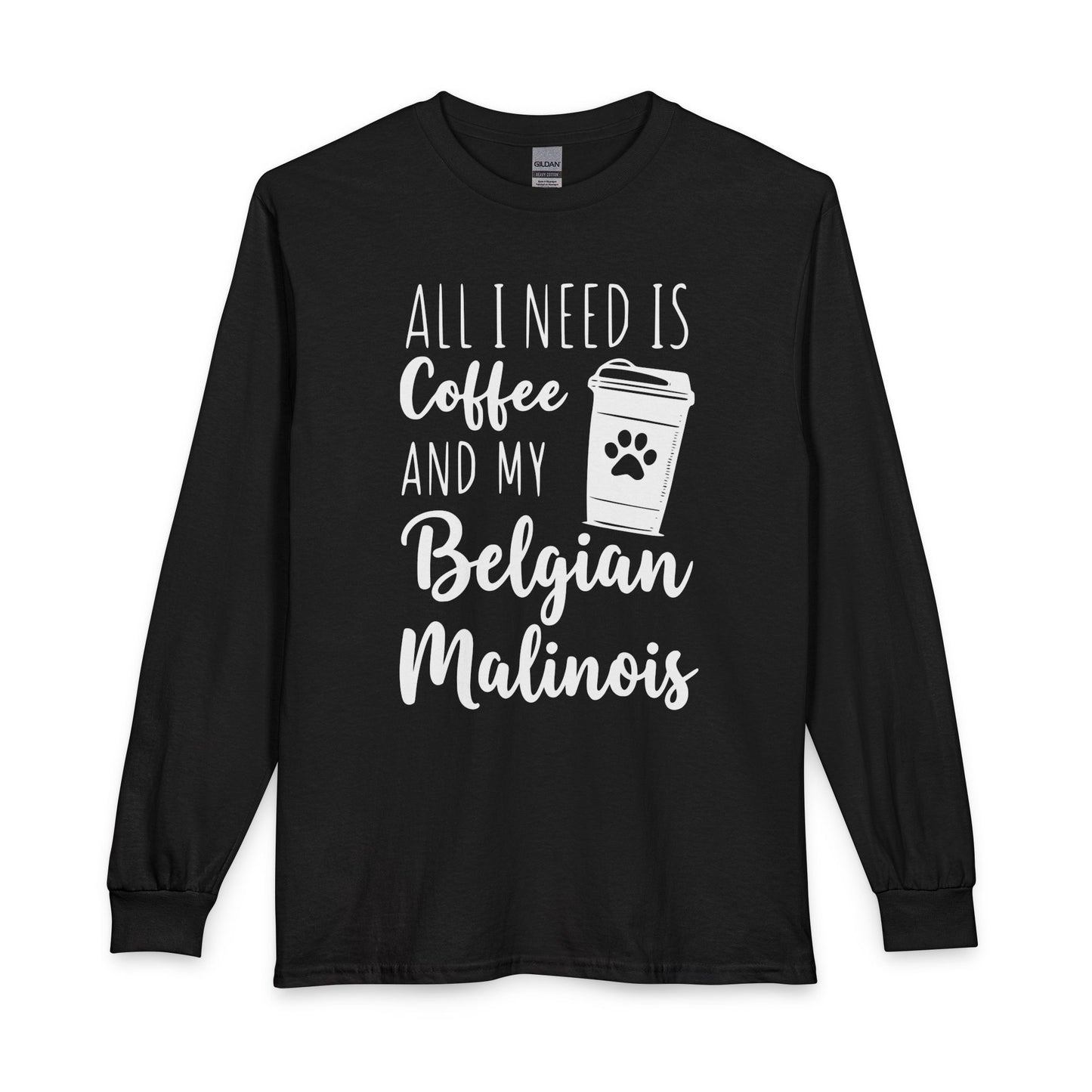 Belgian Malinois & Coffee Long Sleeve
