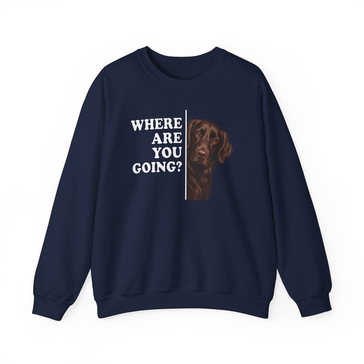 Flat Coated Retriever Where Are You Going Crewneck Sweatshirt