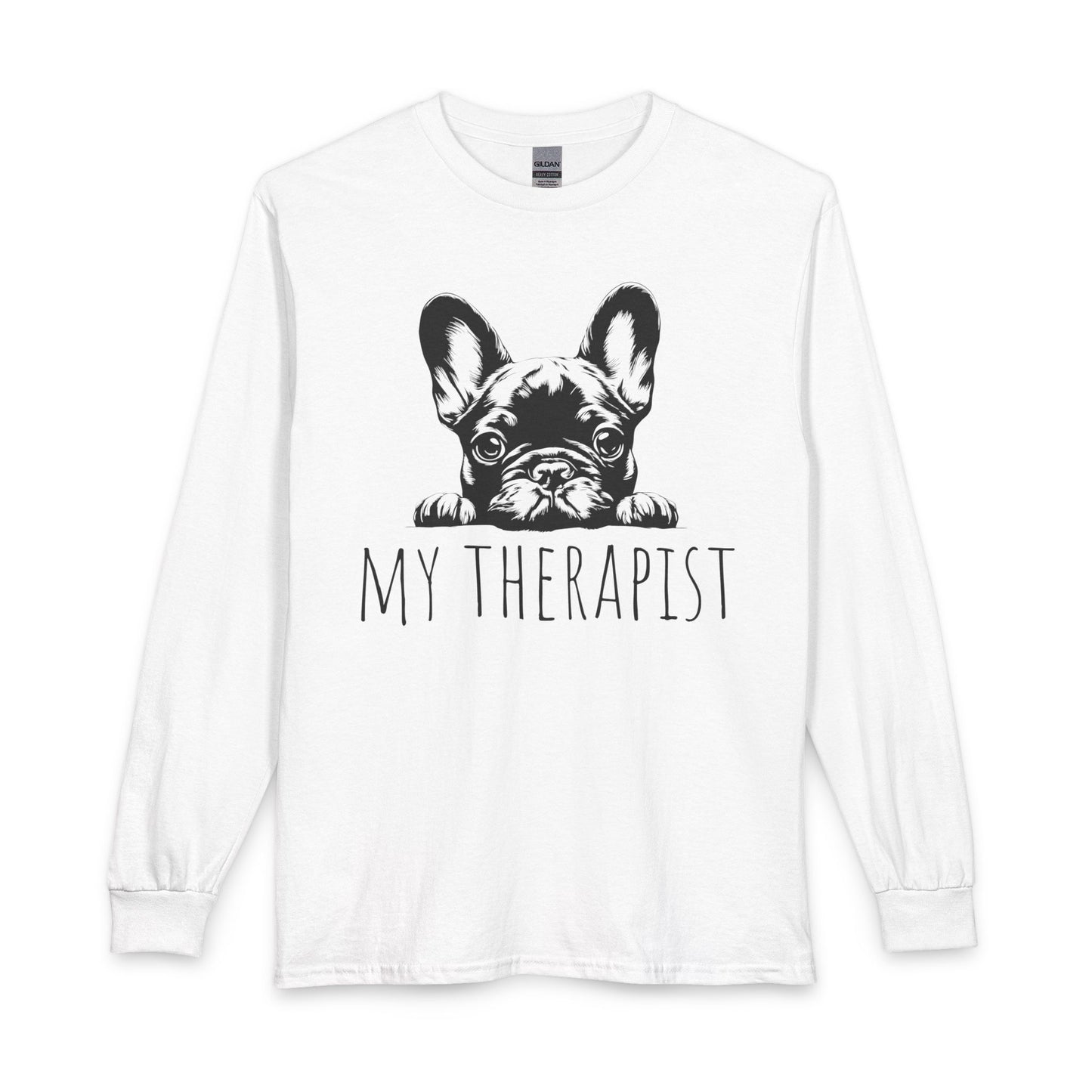 French Bulldog My Therapist Long Sleeve White
