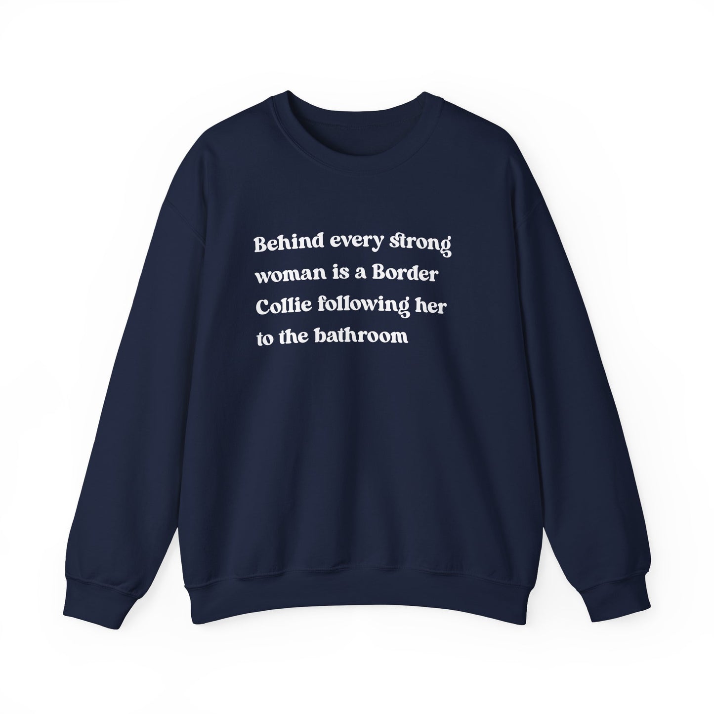 Border Collie Strong Woman Crewneck Sweatshirt