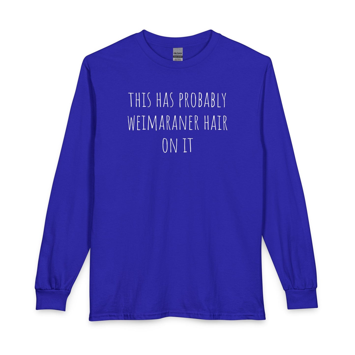 Weimaraner Hair Long Sleeve Royal