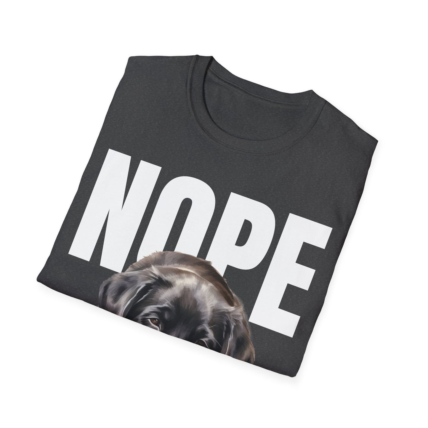 Nope Not Today Labrador Tee