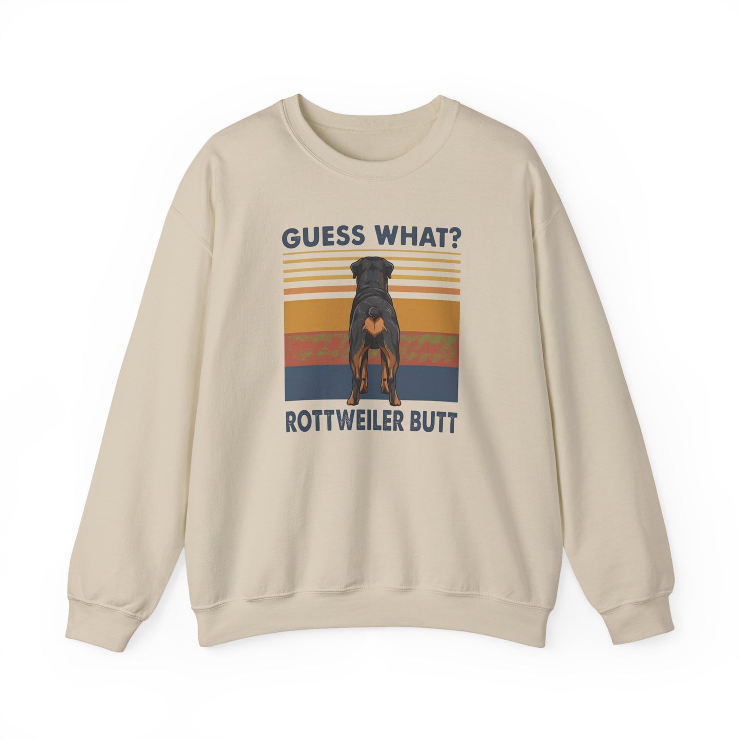 Rottweiler Guess What Crewneck Sweatshirt