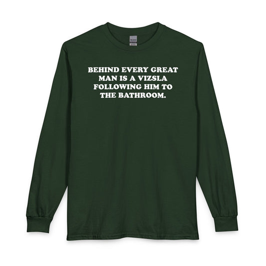 Great Man Vizsla Long Sleeve