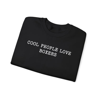 Cool People Love Boxers Crewneck Sweatshirt