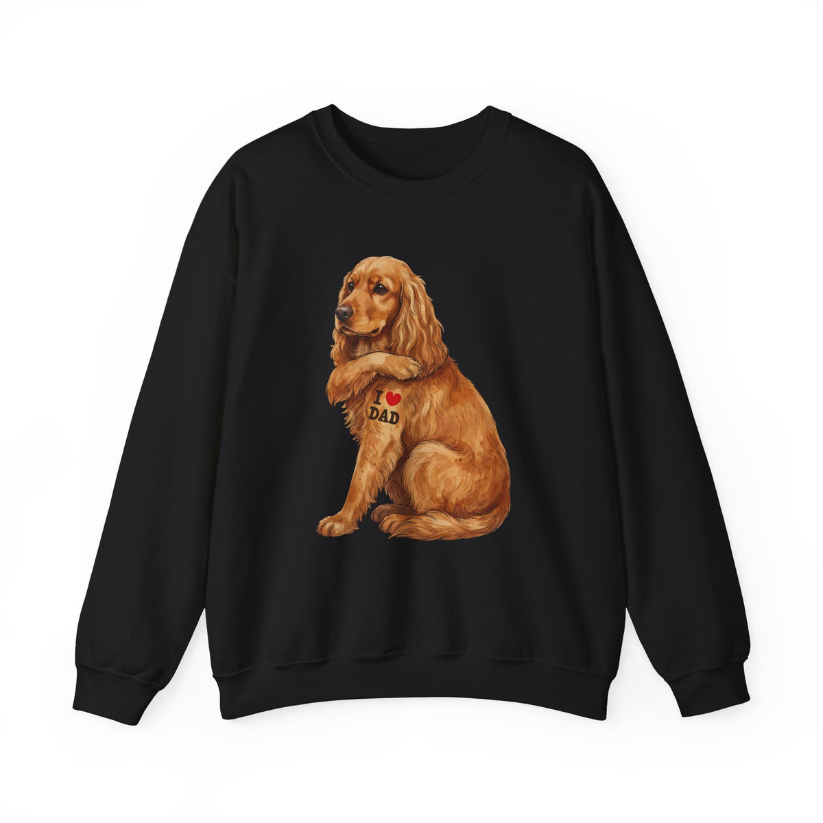 Cocker Spaniel I Love Dad Crewneck Sweatshirt