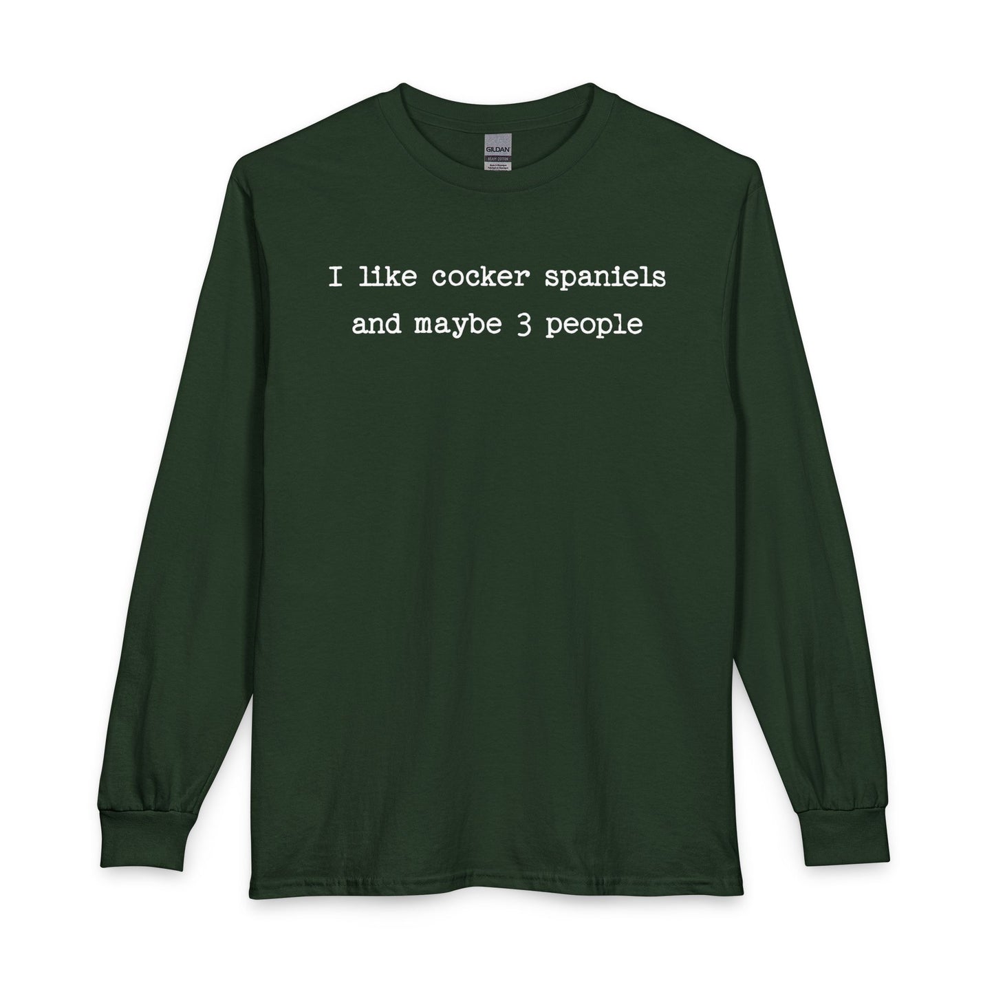 I Like Cocker Spaniels Long Sleeve
