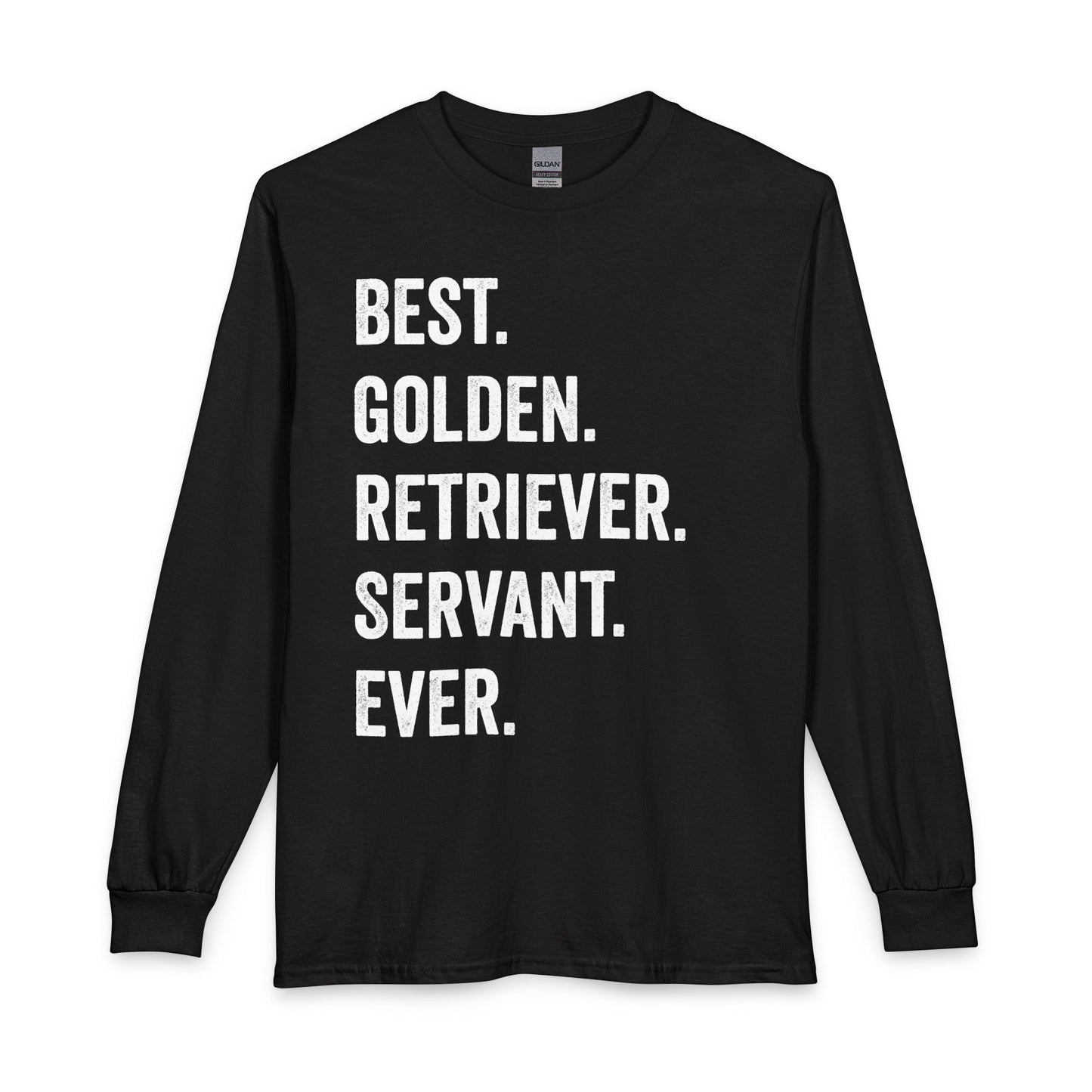 Best Golden Retriever Servant Ever Long Sleeve
