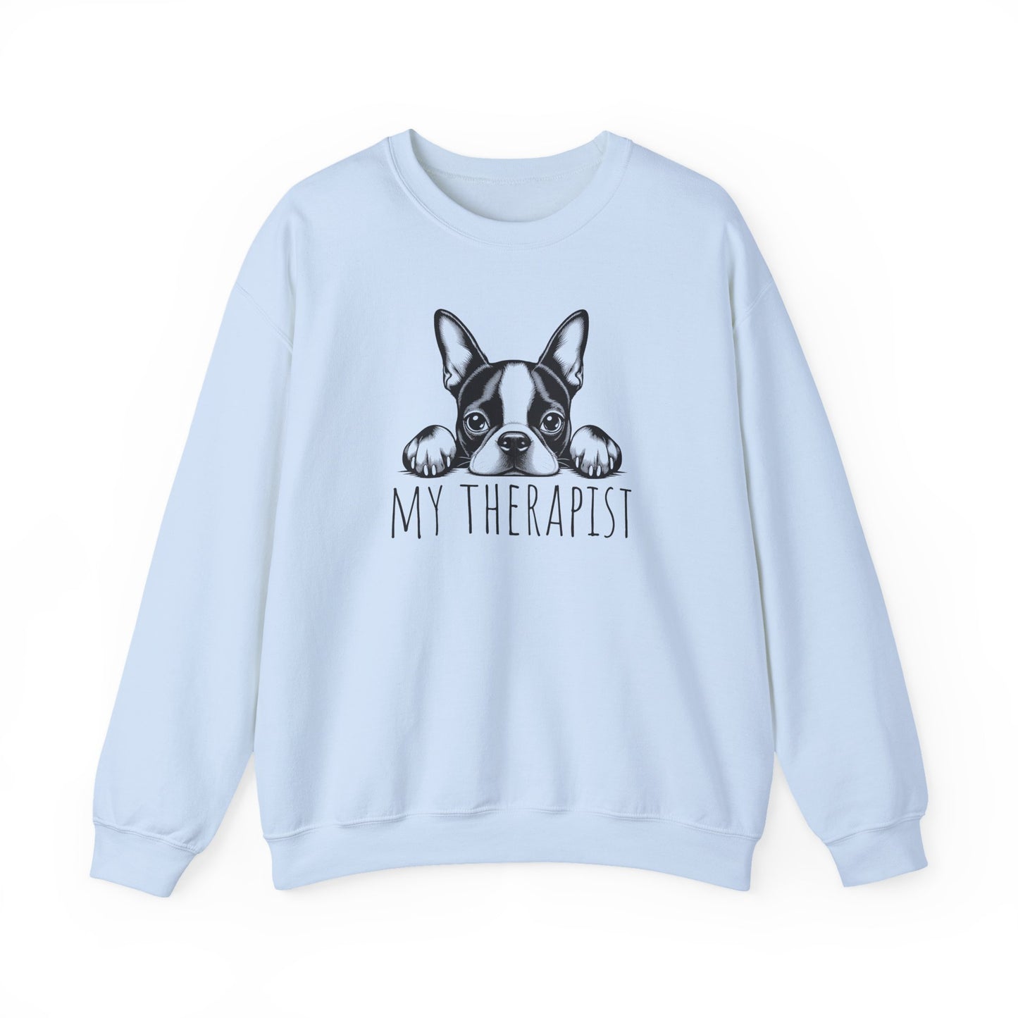 Boston Terrier My Therapist Crewneck Sweatshirt