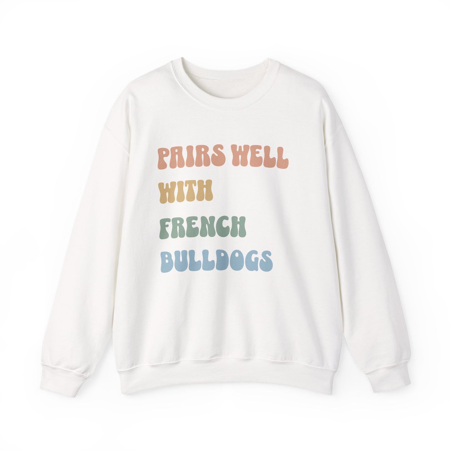 Pairs Well With Frenchies Crewneck Sweatshirt White