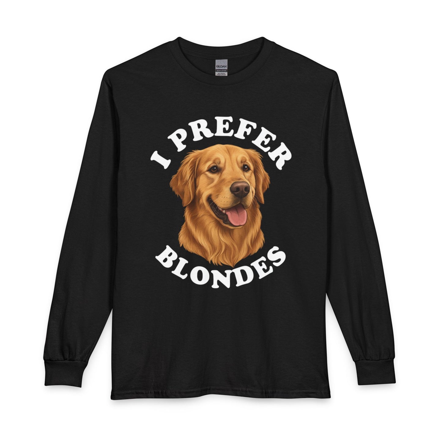 I Prefer Blondes Golden Retriever Long Sleeve