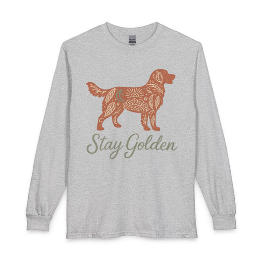 Stay Golden Retriever Long Sleeve