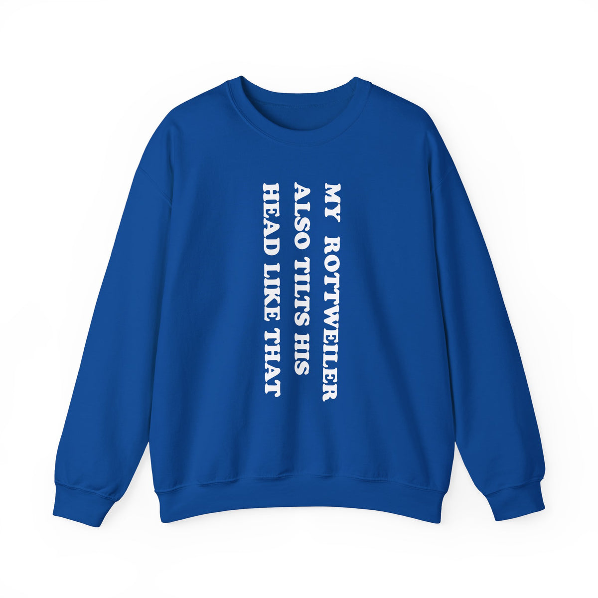 Rottweiler Tilts His Head Crewneck Sweatshirt