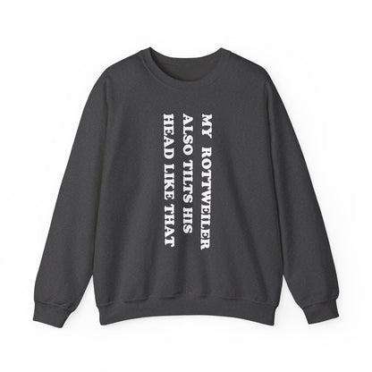 Rottweiler Tilts His Head Crewneck Sweatshirt