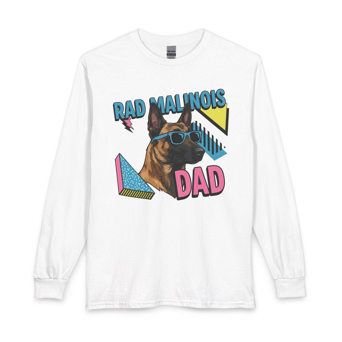 Rad Malinois Dad Long Sleeve
