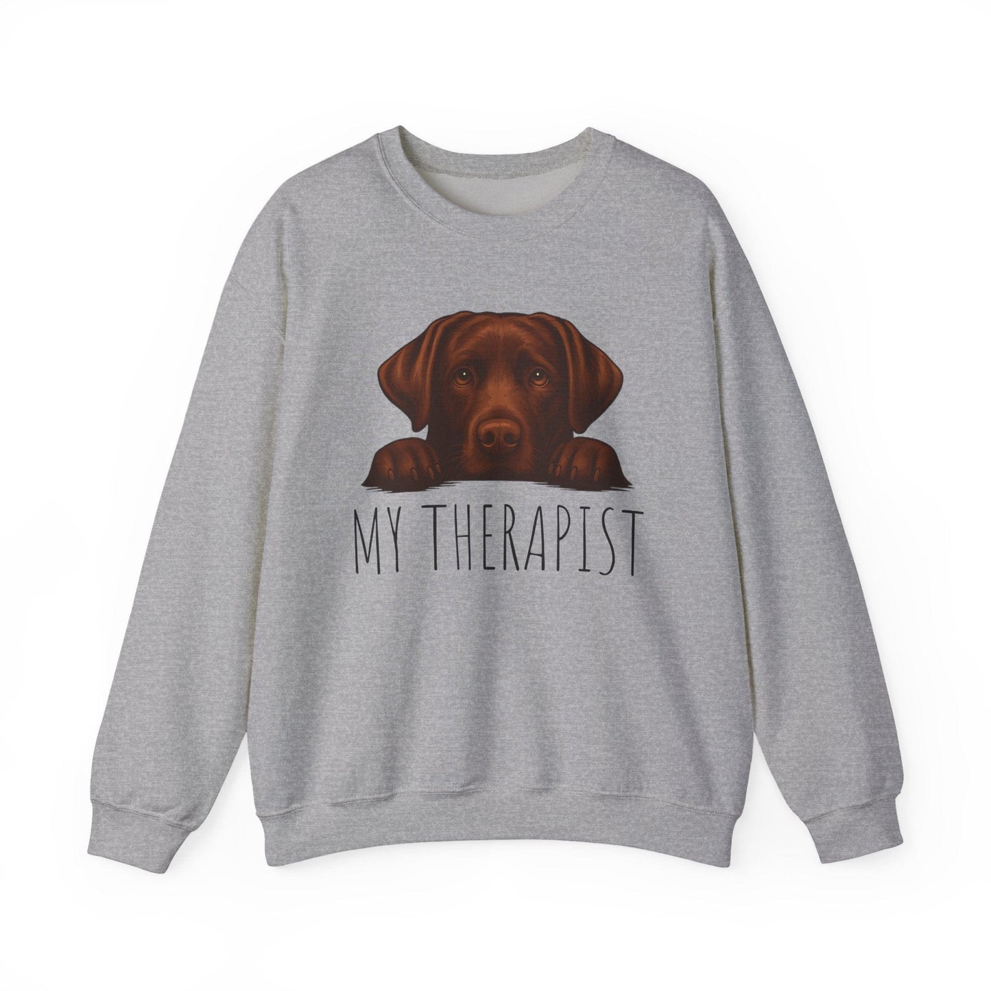 My Therapist Chocolate Lab Crewneck Sweatshirt Sport Grey