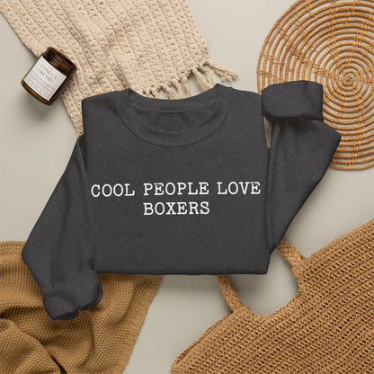 Cool People Love Boxers Crewneck Sweatshirt