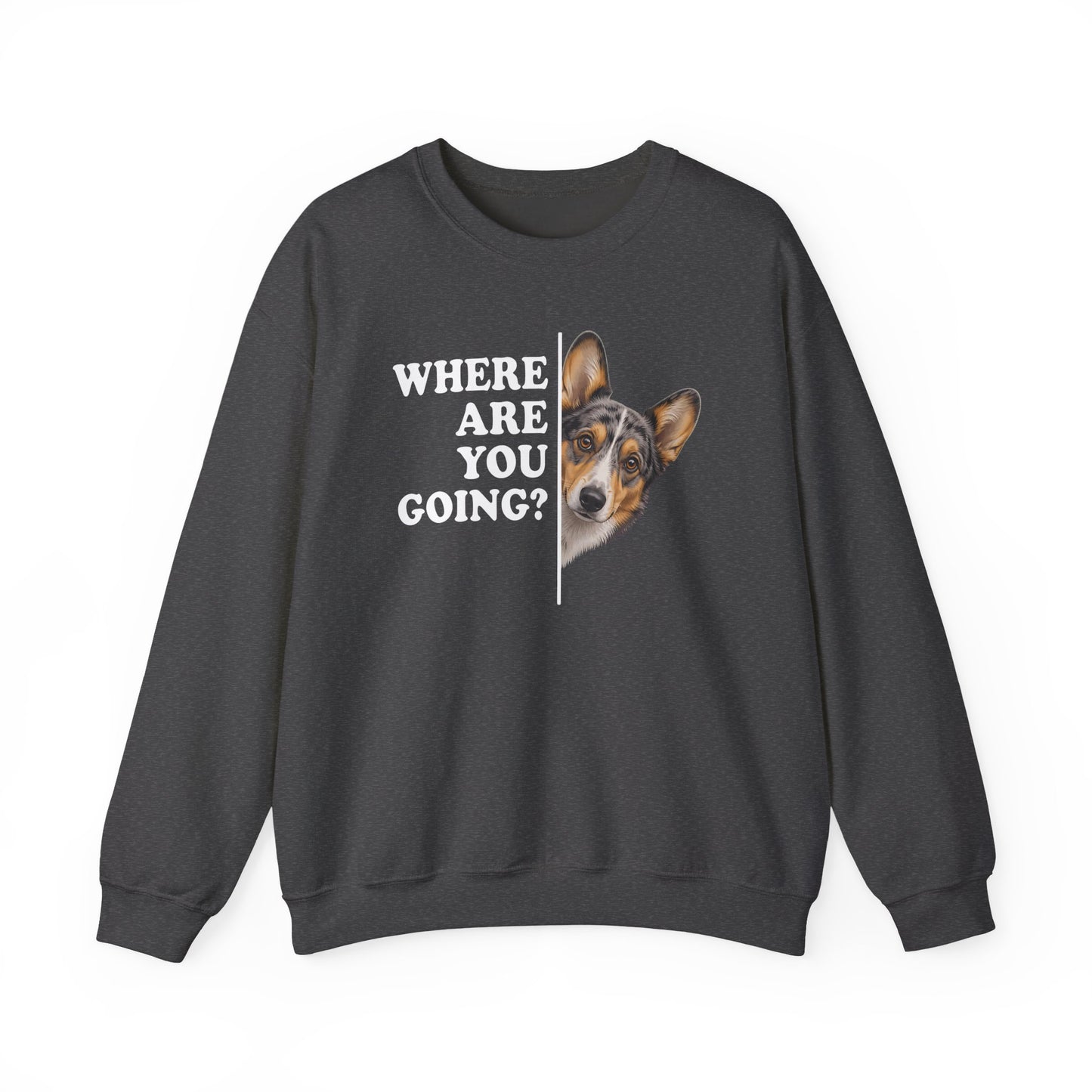 Cardigan Welsh Corgi Blue Merle Where Are You Going Crewneck Sweatshirt