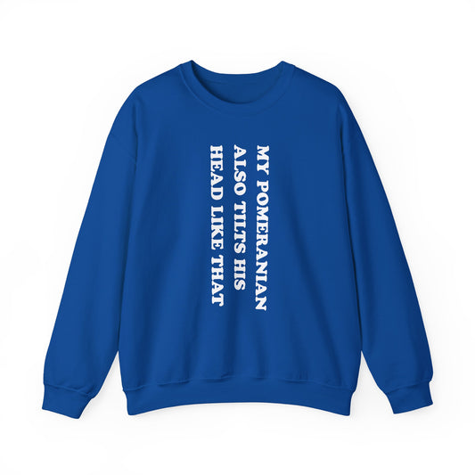 Pomeranian Tilts His Head Crewneck Sweatshirt