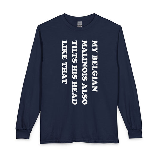 Belgian Malinois Tilt His Head Long Sleeve