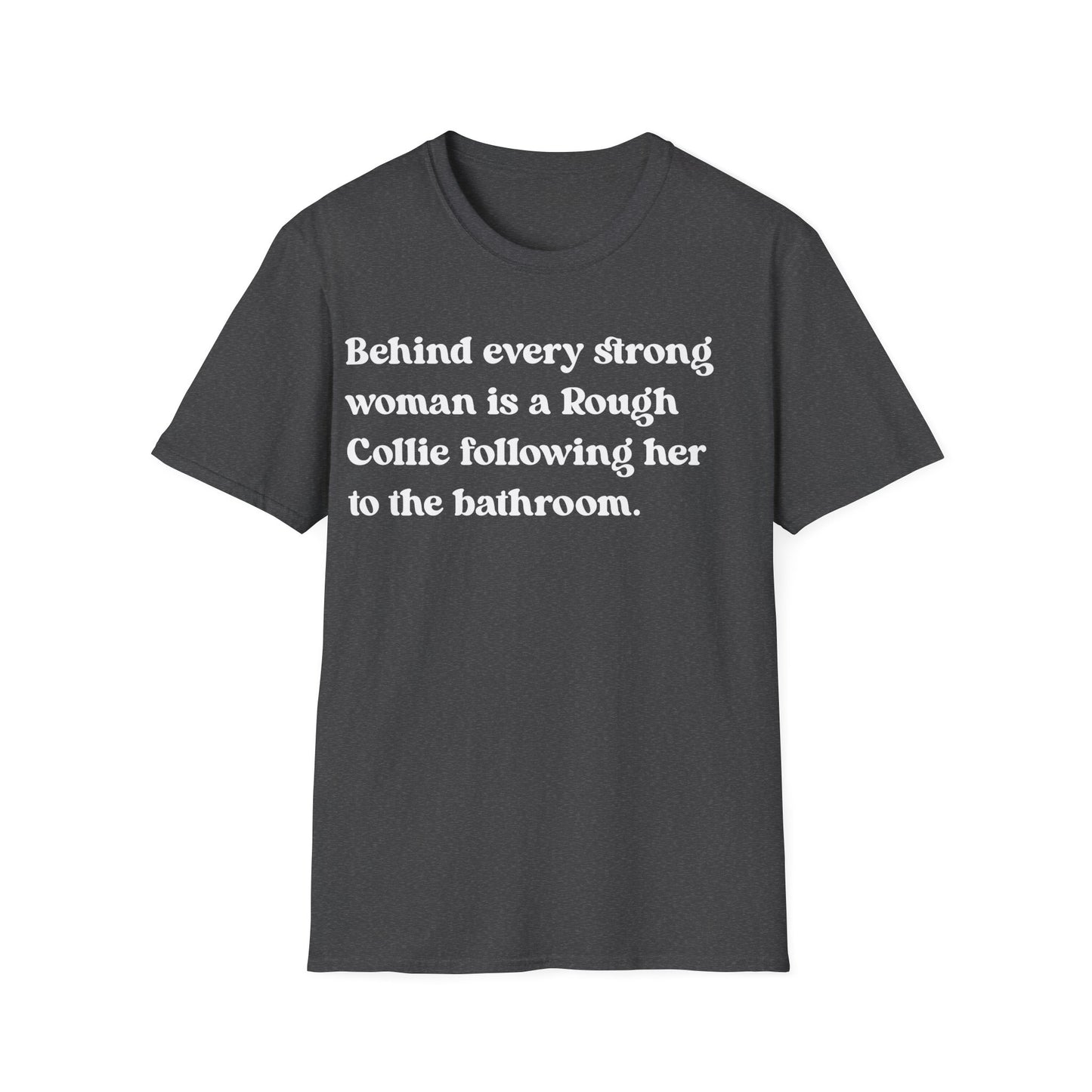 Rough Collie Strong Woman