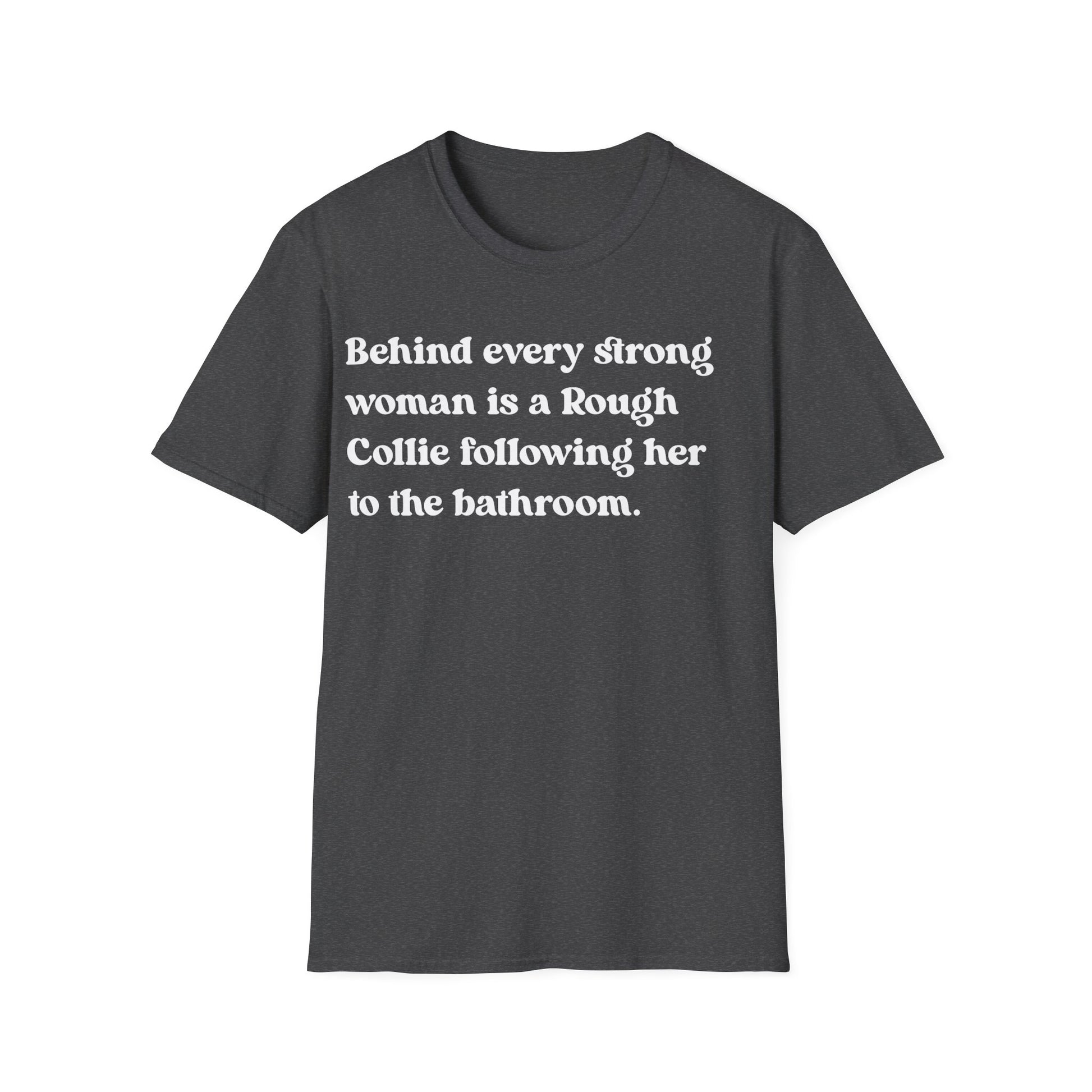 Rough Collie Strong Woman
