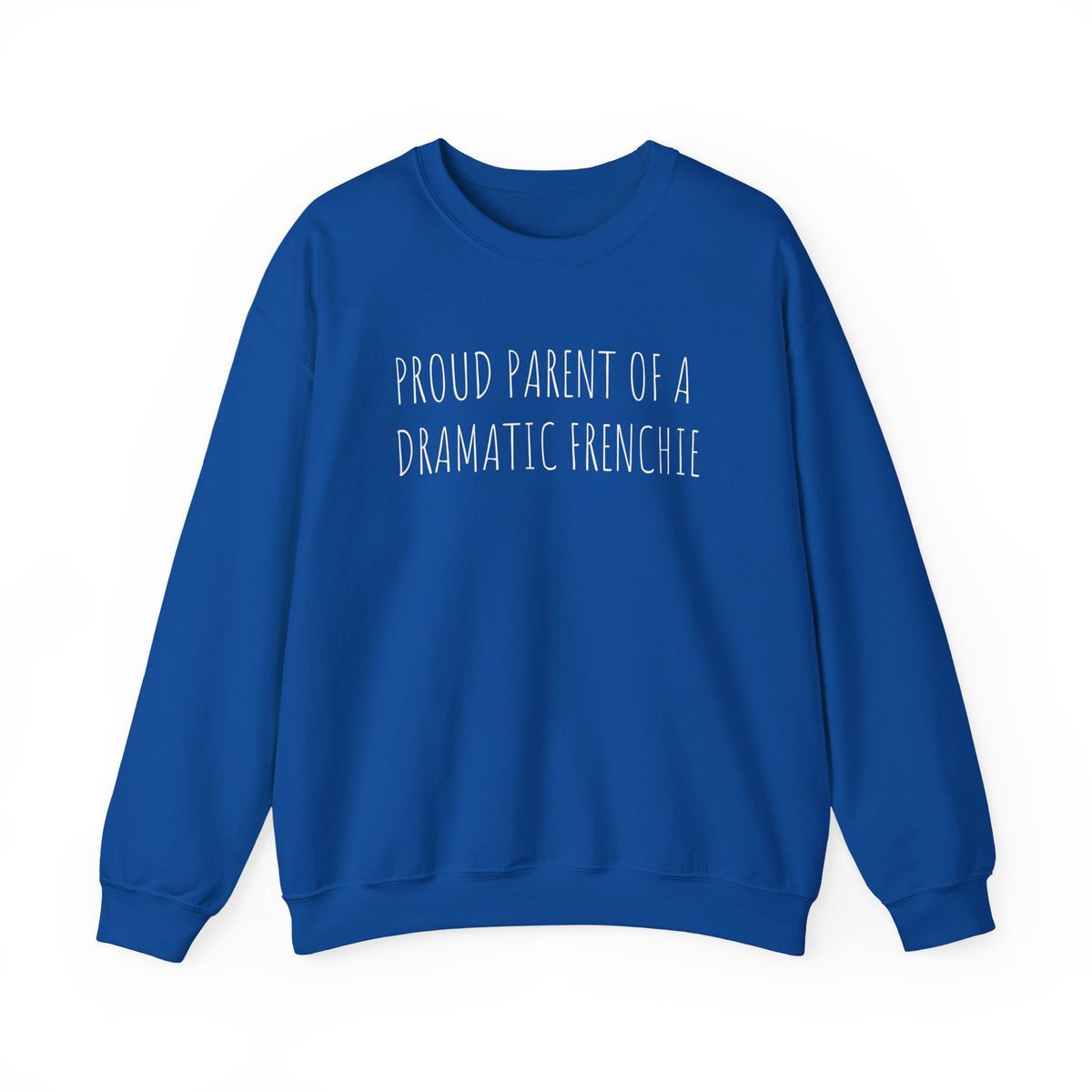 Dramatic Frenchie Crewneck Sweatshirt Royal