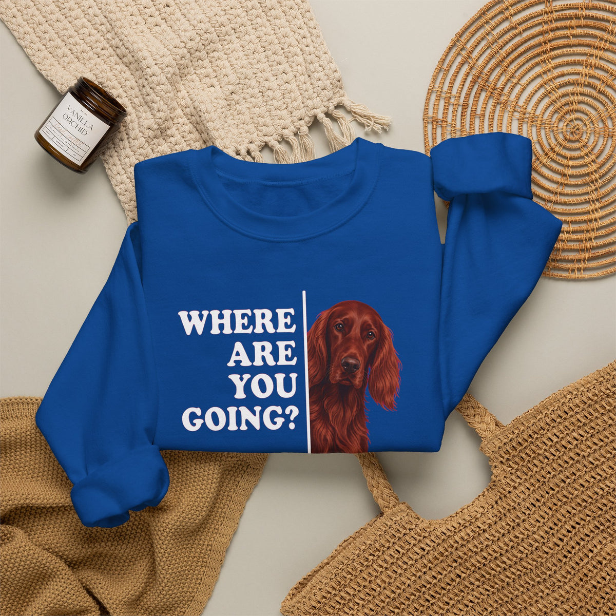 Irish Setter Where Are You Going Crewneck Sweatshirt