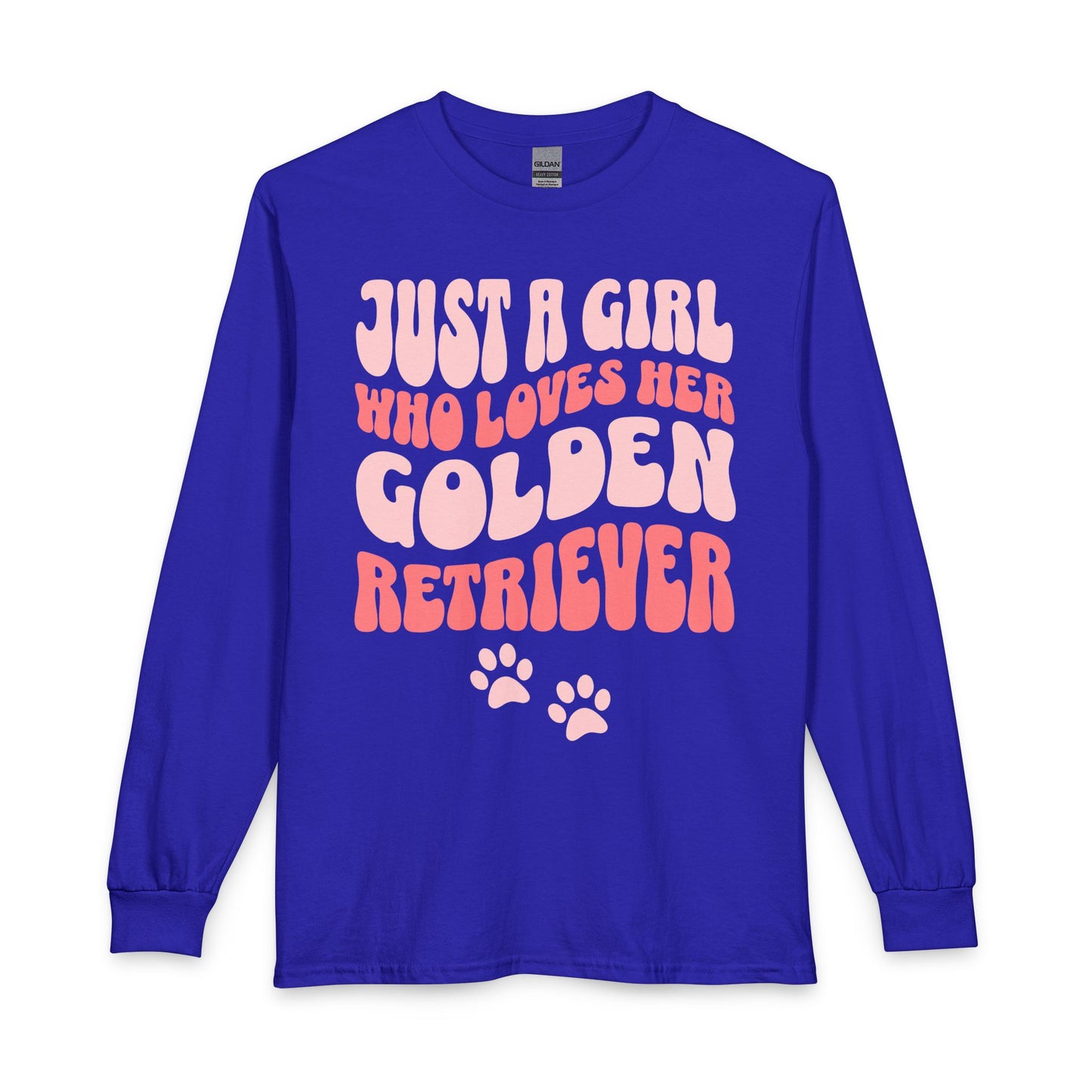 A Girl Who Loves Her Golden Retriever Long Sleeve