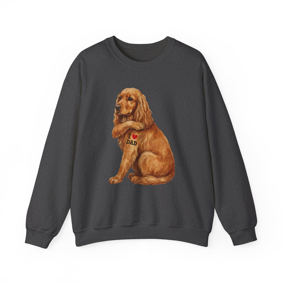 Cocker Spaniel I Love Dad Crewneck Sweatshirt