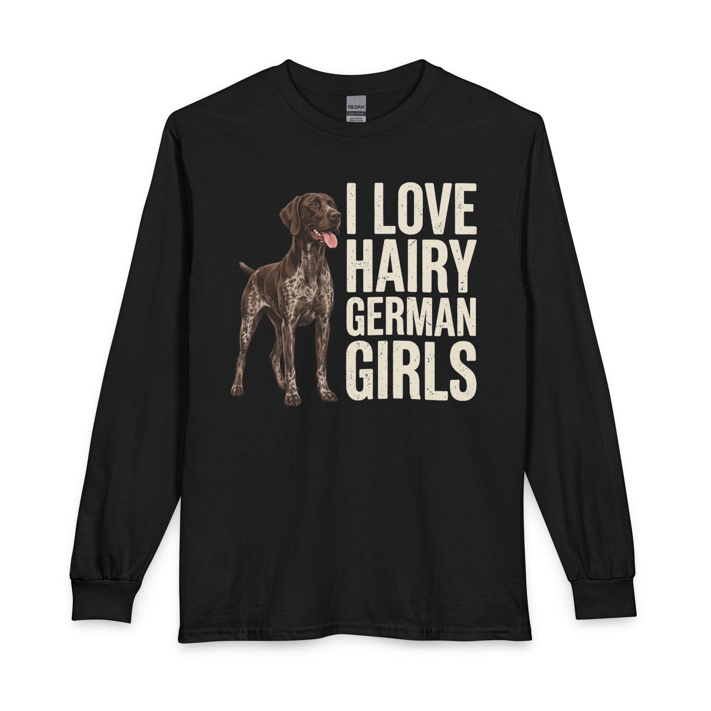 Hairy German Shorthaired Pointer Long Sleeve