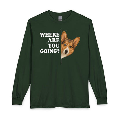 Cardigan Welsh Corgi Sable Where Are You Going Long Sleeve