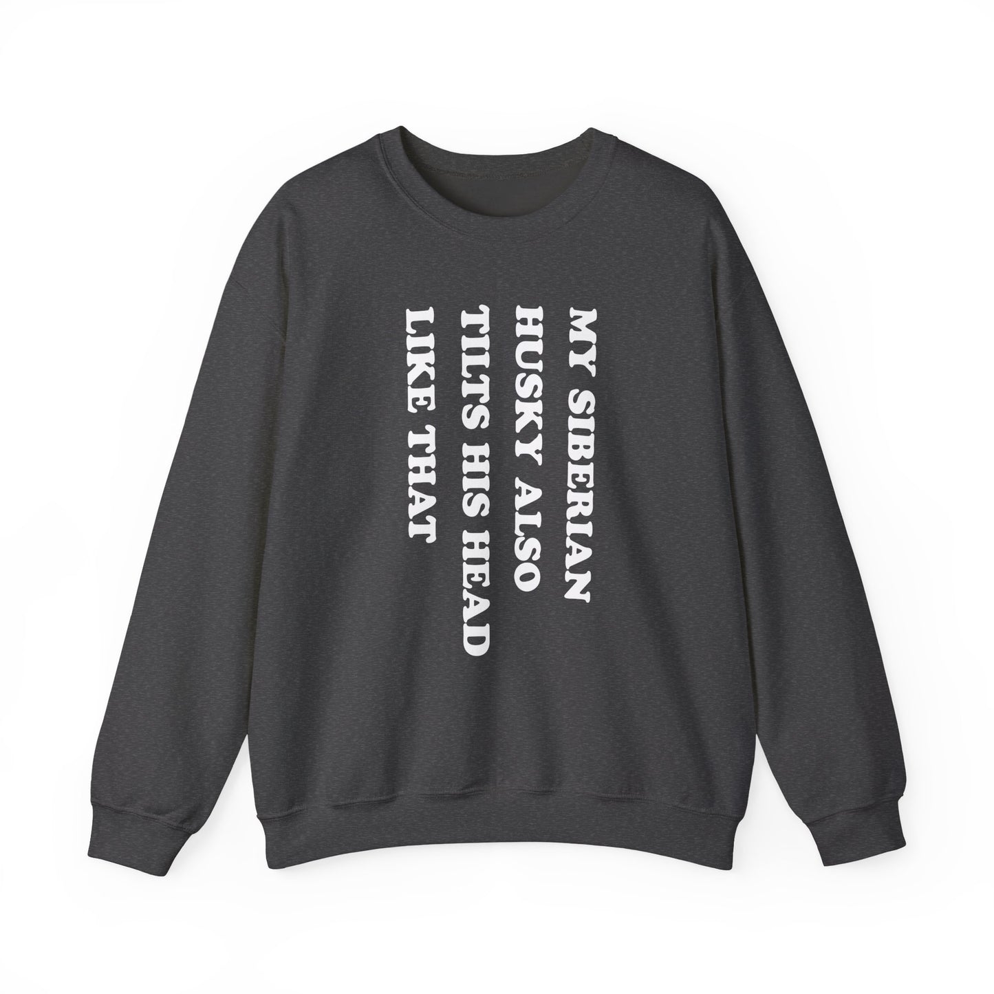 Husky Tilt His Head Crewneck Sweatshirt Dark Heather