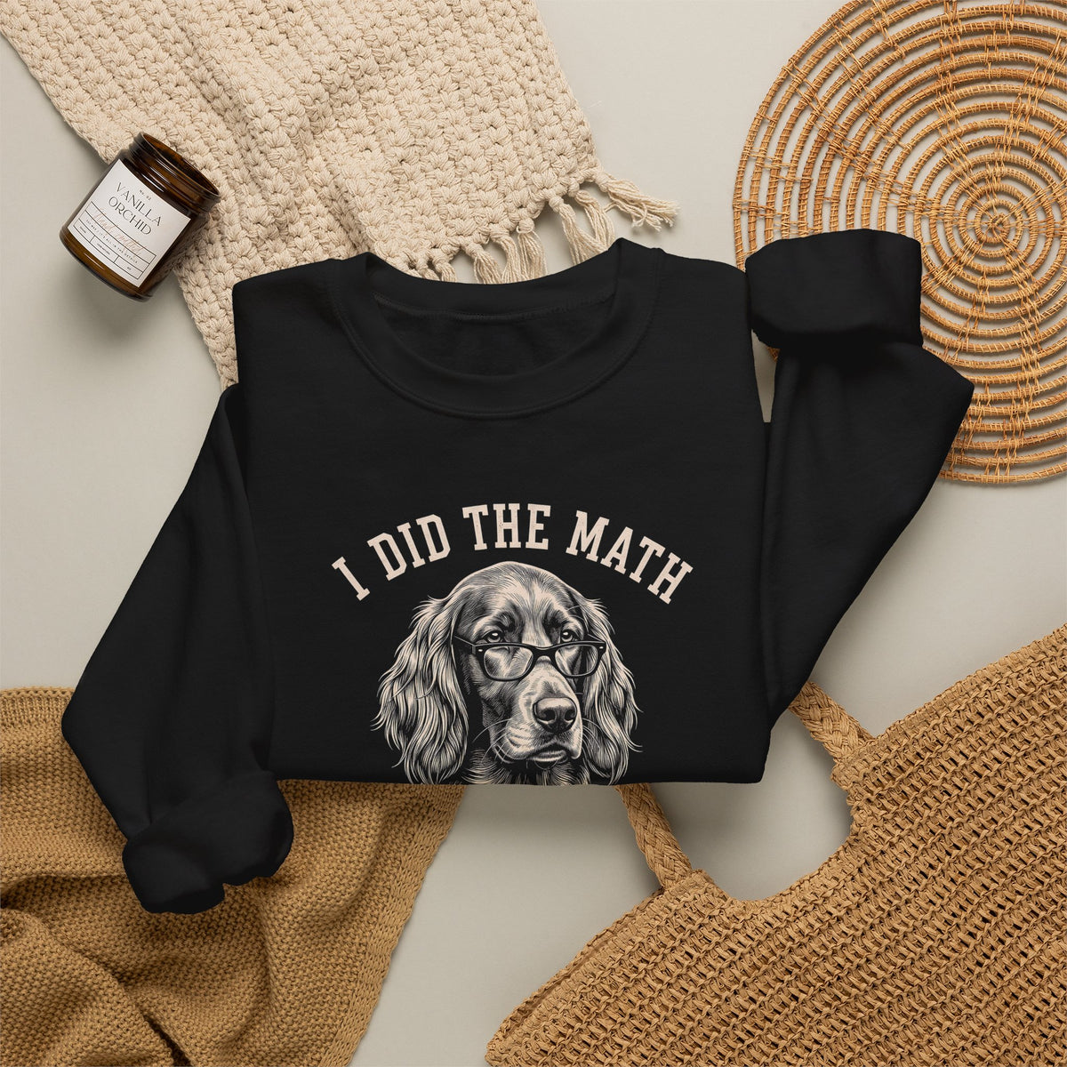 Irish Setter I Did The Math Crewneck Sweatshirt
