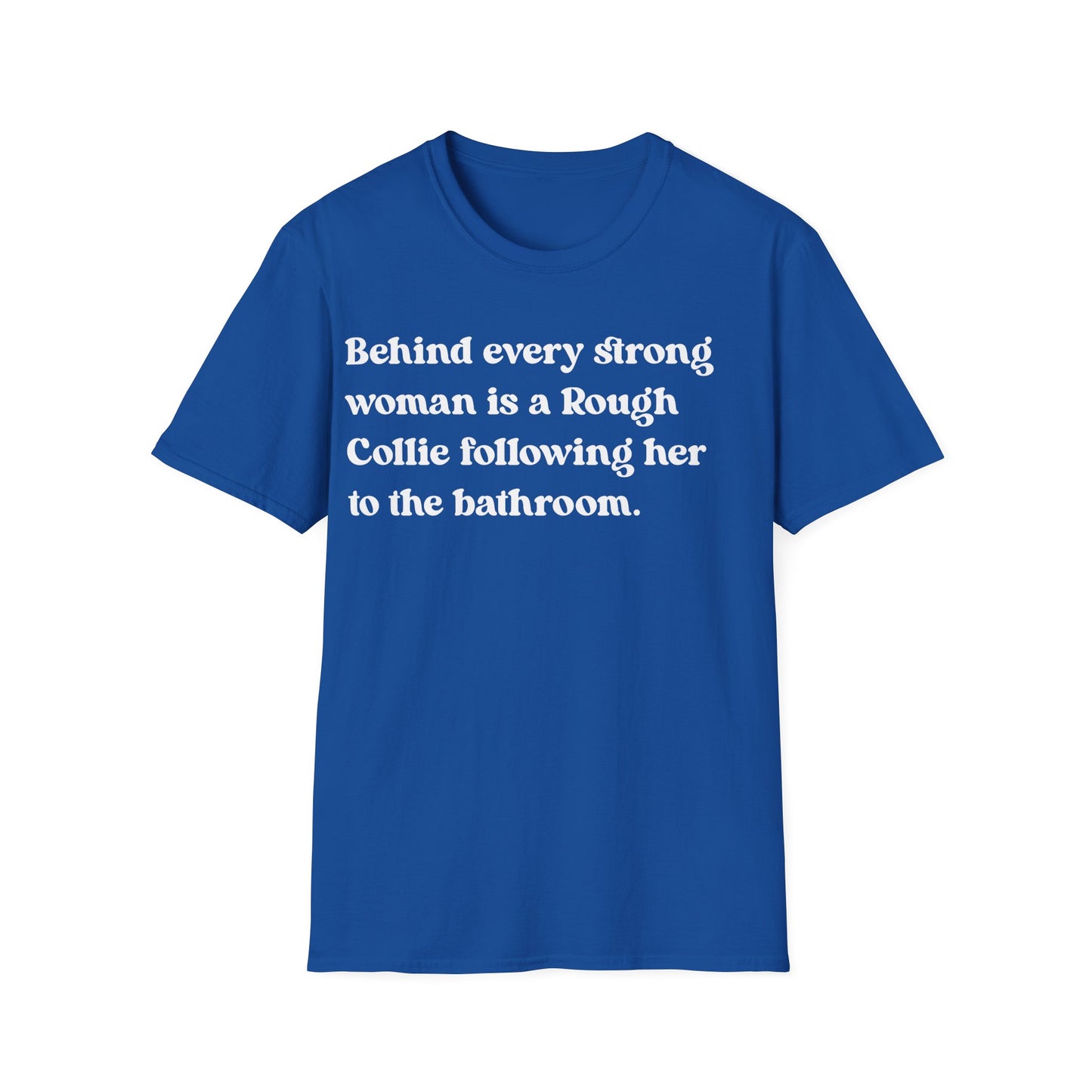 Rough Collie Strong Woman