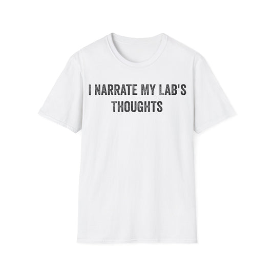 I Narrate My Lab's Thoughts White