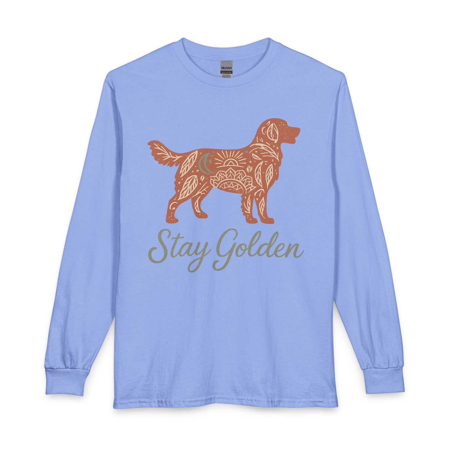Stay Golden Retriever Long Sleeve