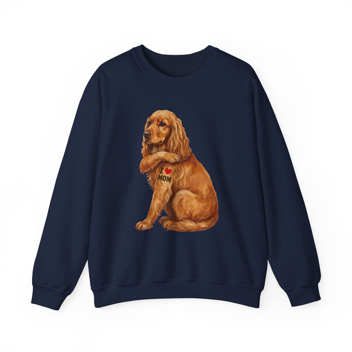 Cocker Spaniel I Love Mom Crewneck Sweatshirt