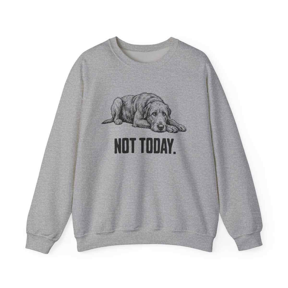 Not Today Irish Wolfhound Crewneck Sweatshirt