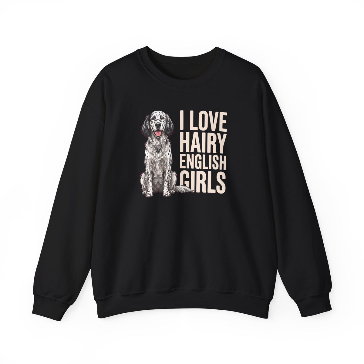 English Setter Hairy Girls Crewneck Sweatshirt