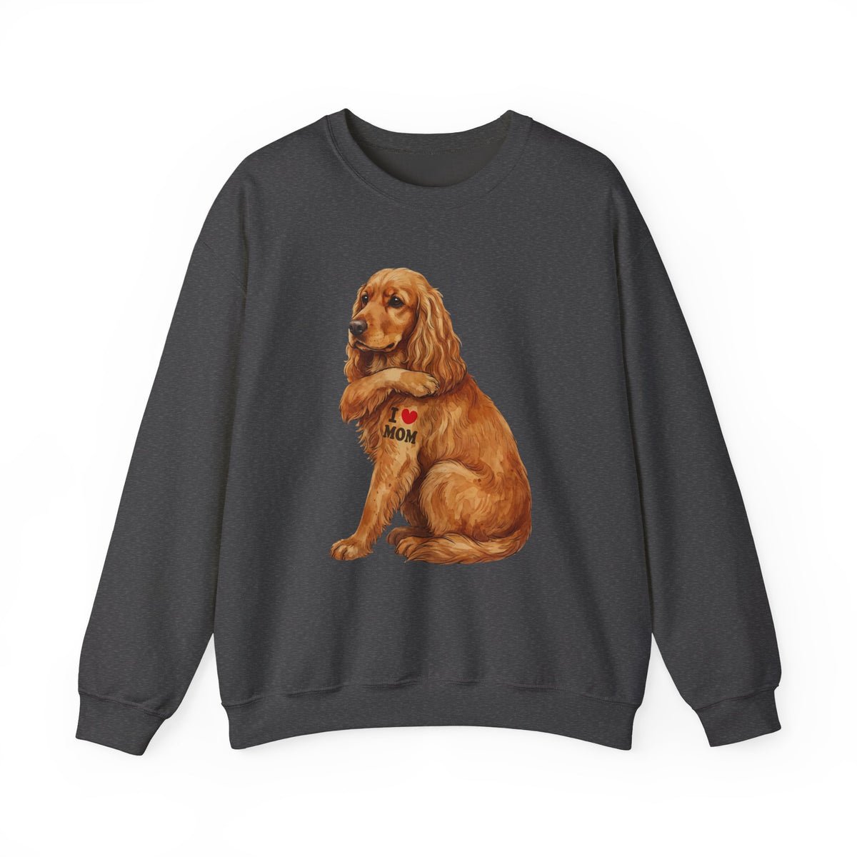 Cocker Spaniel I Love Mom Crewneck Sweatshirt