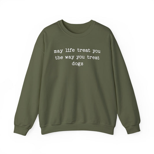 Treat Dogs Well Crewneck Sweatshirt