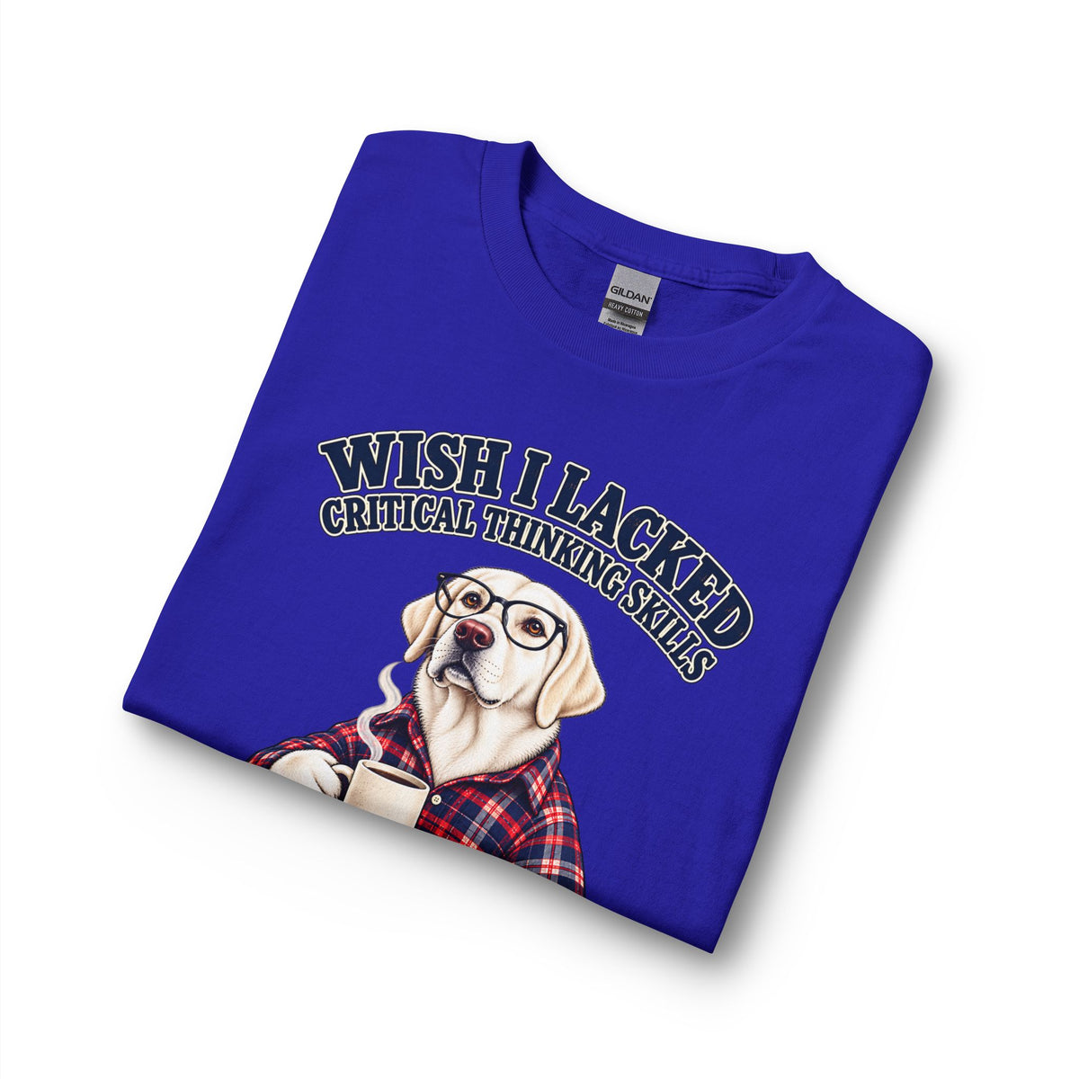 White Labrador Wish I Lacked Critical Thinking Long Sleeve