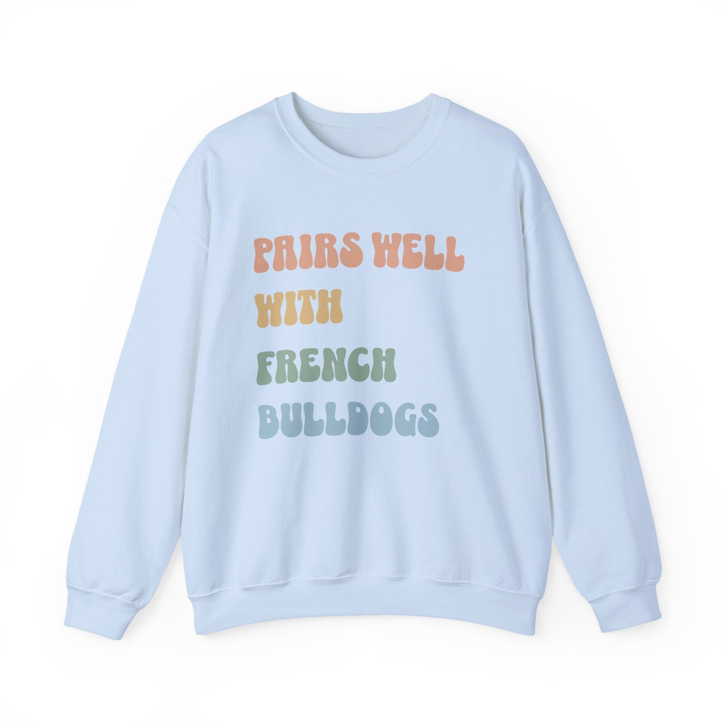 Pairs Well With Frenchies Crewneck Sweatshirt Light Blue