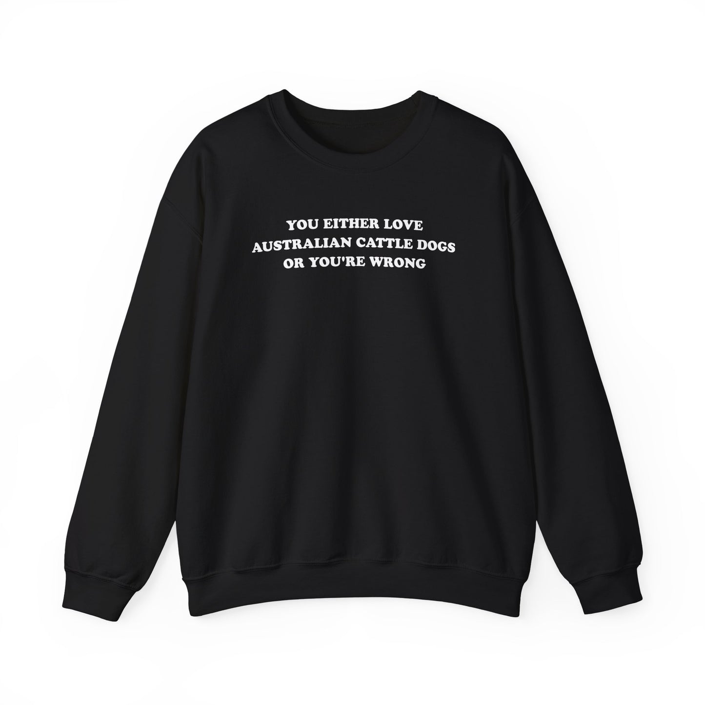 Love Australian Cattle Dogs Crewneck Sweatshirt